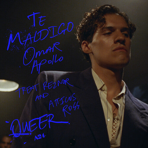 Omar Apollo / Trent Reznor / Atticus Ross TE MALDIGO RSD 2025 New Blue Vinyl 7"