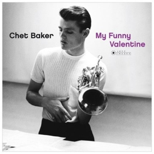 Chet Baker MY FUNNY VALENTINE (37066) Limited Edition JAZZ IMAGES New Vinyl LP
