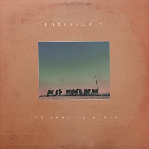 Khruangbin CON TODO EL MUNDO New Sealed CD