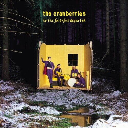Cranberries To The Faithful Departed LP