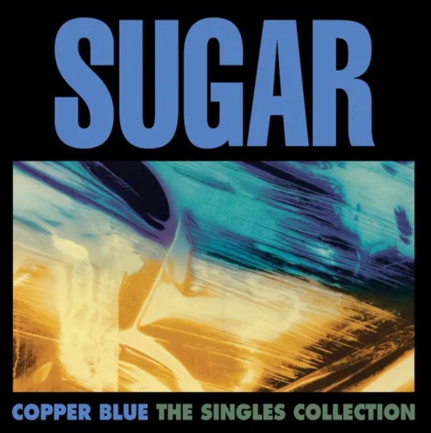 Sugar COPPER BLUE: SINGLES COLLECTION Limited RSD BF 2025 New Vinyl 4 x 12"