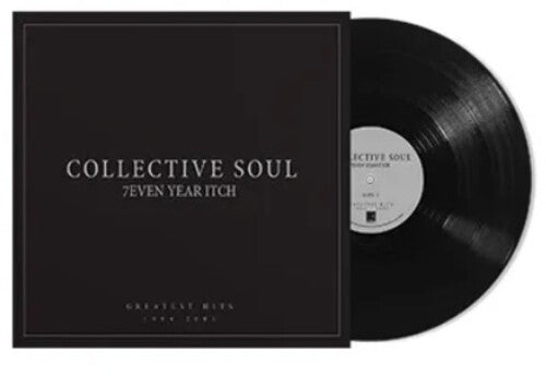 Collective Soul 7EVEN YEAR ITCH: GREATEST HITS 1994-2001 Best Of NEW VINYL LP