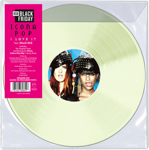 Icona Pop ft Charli Xcx I LOVE IT Limited RSD BF 2025 New Glow In The Dark Vinyl LP