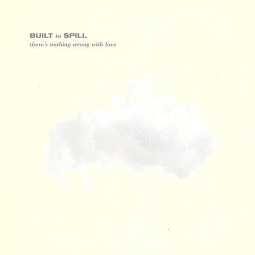 Built To Spill THERE'S NOTHING WRONG WITH LOVE New Sealed Blue Colored Vinyl LP