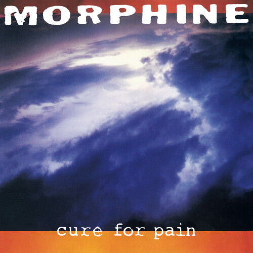 Morphine CURE FOR PAIN New Sealed Limited Vinyl Record LP