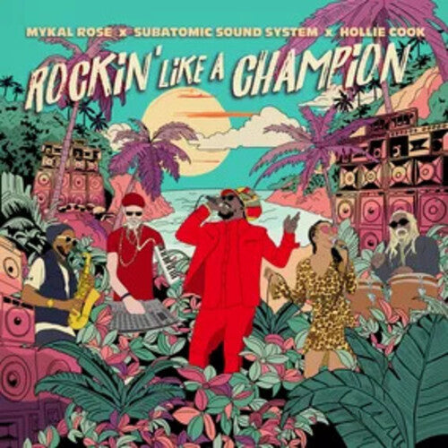 Mykal Rose/Hollie Cook/Subatomic ROCKIN LIKE A CHAMPION RSDBF24 New Vinyl LP