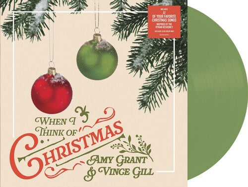 Amy Grant & Vince Gill WHEN I THINK OF CHRISTMAS 11 Holiday Songs GREEN VINYL LP