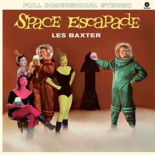 Les Baxter SPACE ESCAPADE 180g REMASTERED WaxTime Records NEW SEALED VINYL LP