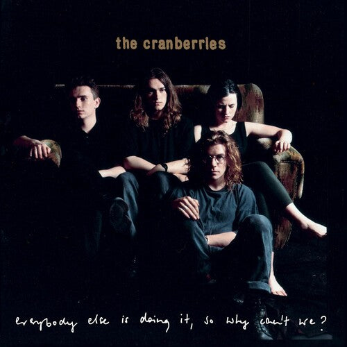 The Cranberries EVERYBODY ELSE IS DOING IT, SO WHY CAN'T WE? New Sealed CD