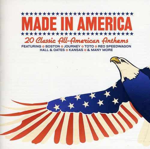 Various MADE IN AMERICA 20 Classic Anthems ORIGINAL HITS New Sealed CD