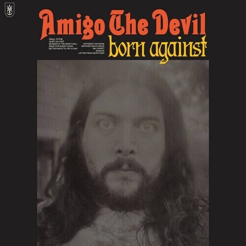 Amigo The Devil BORN AGAINST New Sealed Black Vinyl Record LP