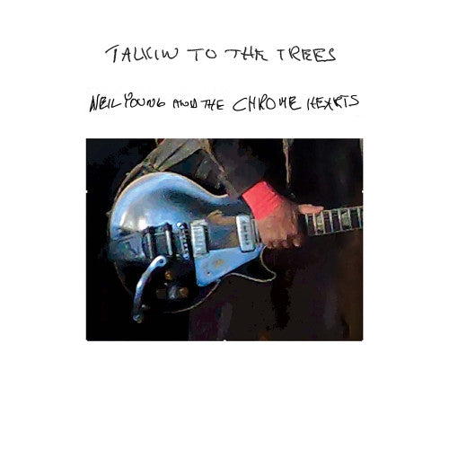 Neil Young & The Chrome Hearts TALKIN TO THE TREES New Sealed Limited Clear Vinyl LP