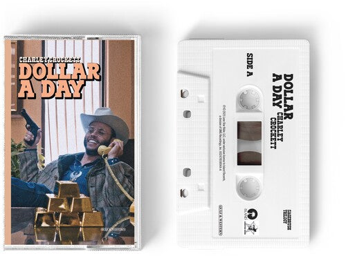Charley Crockett DOLLAR A DAY New Sealed White Cassette Tape