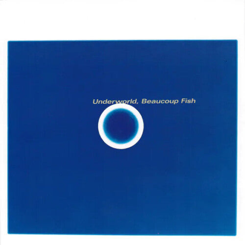 Underworld BEAUCOUP FISH Remastered NEW SEALED CD
