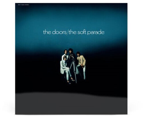 The Doors THE SOFT PARADE (603497822430) 180g HIGH FIDELITY New Sealed Vinyl LP