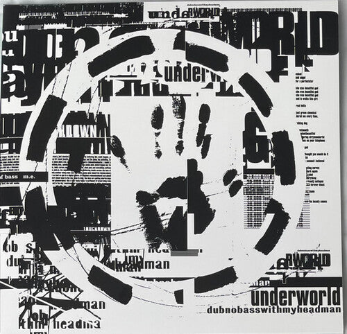 Underworld DUBNOBASSWITHMYHEADMAN Remastered NEW SEALED CD