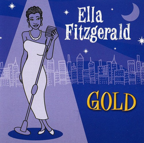 Ella Fitzgerald GOLD: ALL HER GREATEST HITS Best Of 39 Essential Songs NEW 2 CD