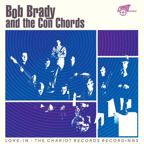 Bob Brady & The Con Chords LOVE-IN. CHARIOT RECORDS RSD 2026 New Vinyl LP