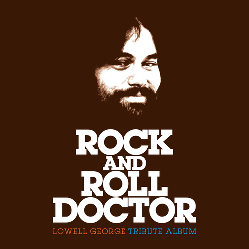 Rock & Roll Doctor: Lowell George Tribute VARIOUS Limited RSD 2026 New Vinyl 2LP