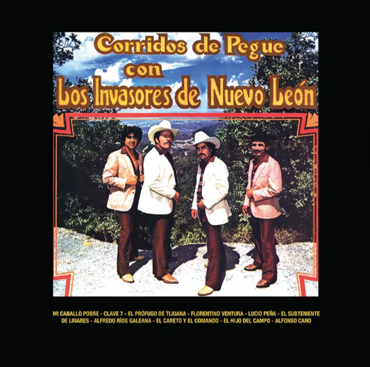 Los Invasores De Nuevo Leon CORRIDOS DE PEGUE New Sealed Black Vinyl Record LP --Best Seller