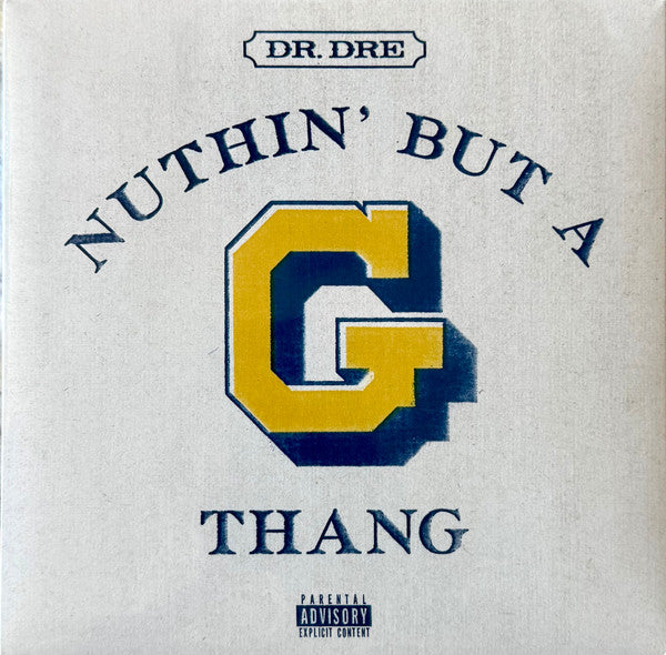 Dr Dre NUTHIN' BUT A "G" THANG/DEEEZ NUUUTS New Vinyl 7" Single --Best Seller