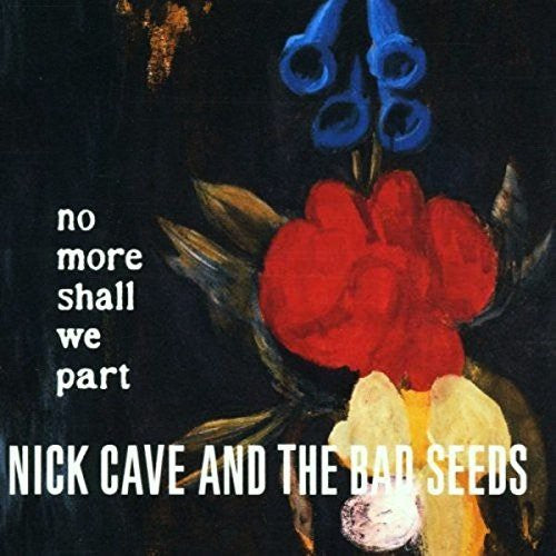 Nick Cave NO MORE SHALL WE PART New Sealed Black Vinyl Record 2 LP
