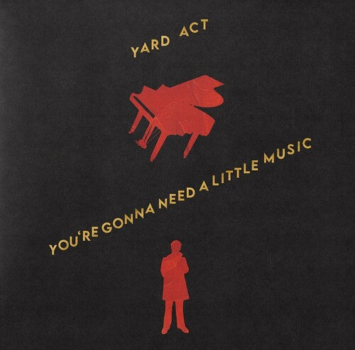 Yard Act YOU'RE GONNA NEED A LITTLE MUSIC New Sealed CD