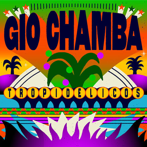 Gio Chamba TROPIDELICOS New Sealed Limited Mango Viper Swirl Colored Vinyl LP