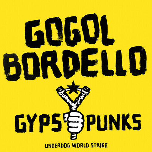Gogol Bordello GYPSY PUNKS UNDERDOG WORLD STRIKE New Sealed Colored Vinyl 2 LP
