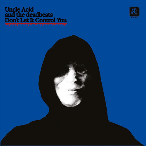 Uncle Acid & The Deadbeats DON'T LET IT CONTROL YOU (BLUE) New Vinyl 7" Single