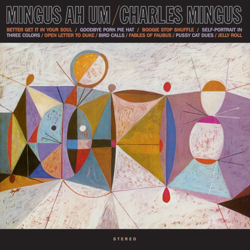 Charles Mingus MINGUS AH UM (950634) 180g New Limited Blue Colored Vinyl LP