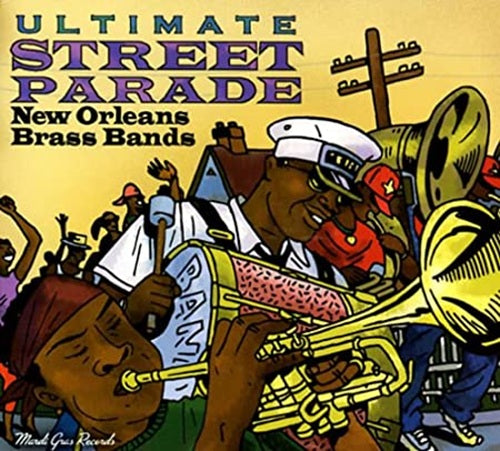 Ultimate Street Parade: New Orleans Brass Bands VARIOUS ARTISTS New Sealed CD