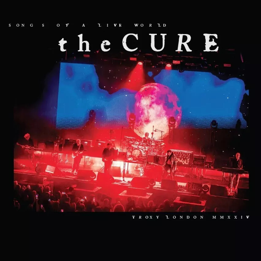 Cure SONGS OF A LIVE WORLD: TROXY LONDON MMXXIV New Sealed Vinyl Record LP