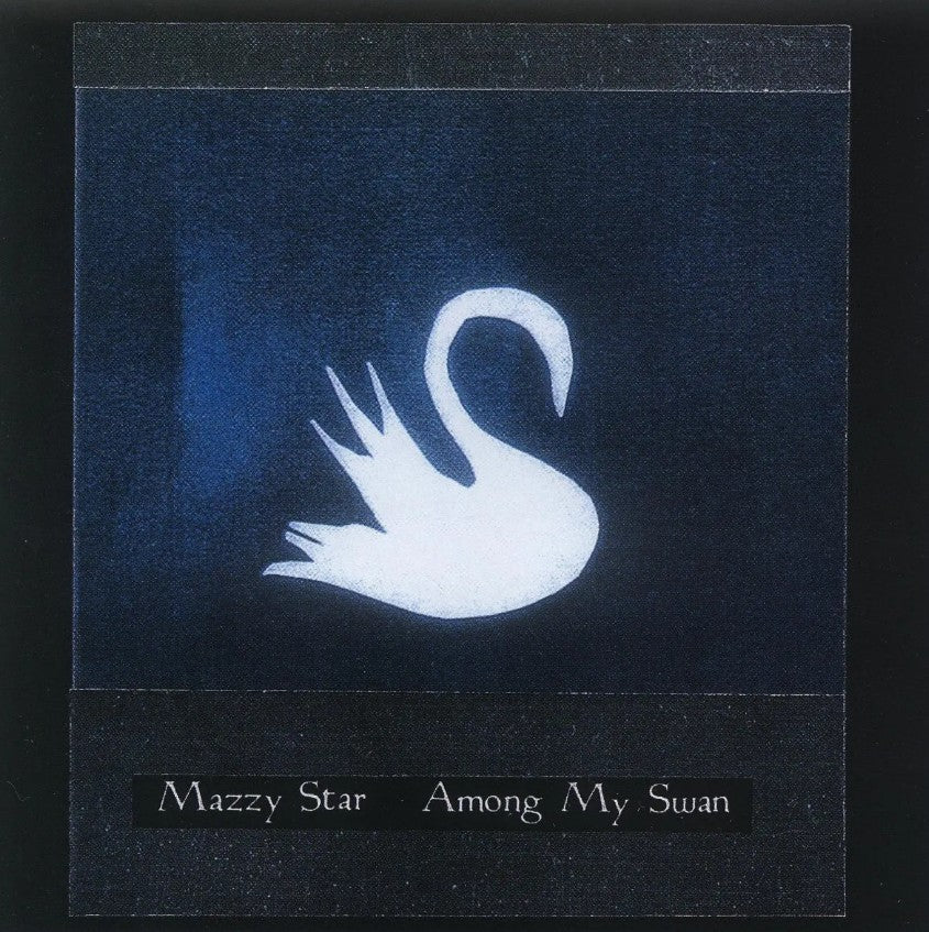 Mazzy Star AMONG MY SWAN New Sealed Limited Bone Colored Vinyl LP