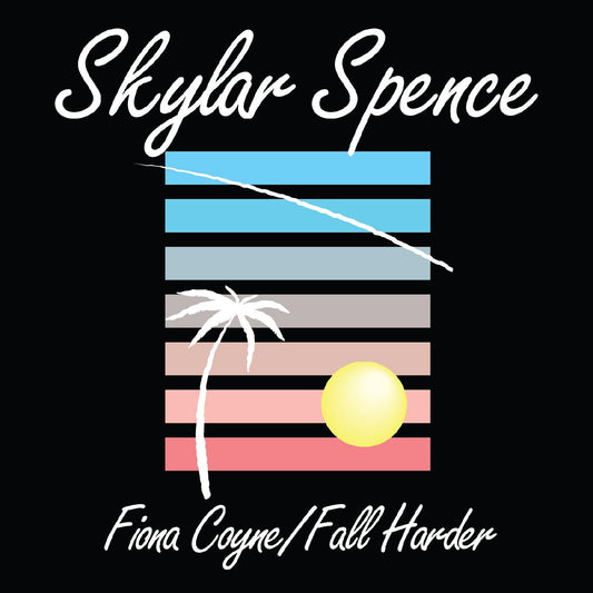 Skylar Spence FIONA COYNE / FALL HARDER Limited Baby Blue Vinyl NEW 7" SINGLE
