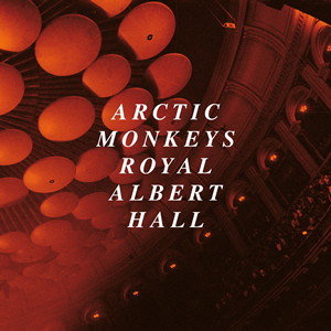 Arctic Monkeys LIVE AT THE ROYAL ALBERT HALL Clear Colored NEW VINYL (+POSTER) 2LP
