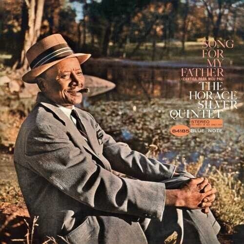 Horace Silver SONG FOR MY FATHER 180g BLUE NOTE CLASSIC New Sealed Vinyl LP