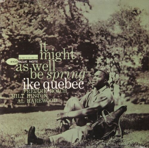 Ike Quebec IT MIGHT AS WELL BE SPRING Blue Note Records NEW SEALED VINYL LP