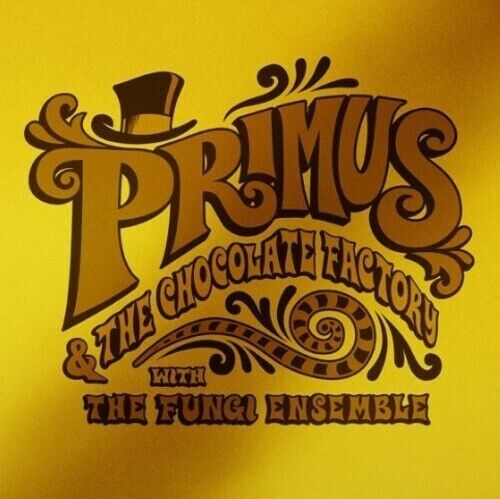 Primus PRIMUS &THE CHOCOLATE FACTORY W/ FUNGI ENSEMBLE New Gold Colored Vinyl LP