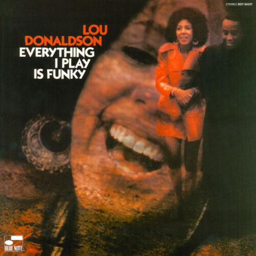 Lou Donaldson EVERYTHING I PLAY IS FUNKY Gatefold BLUE NOTE New Sealed Vinyl LP