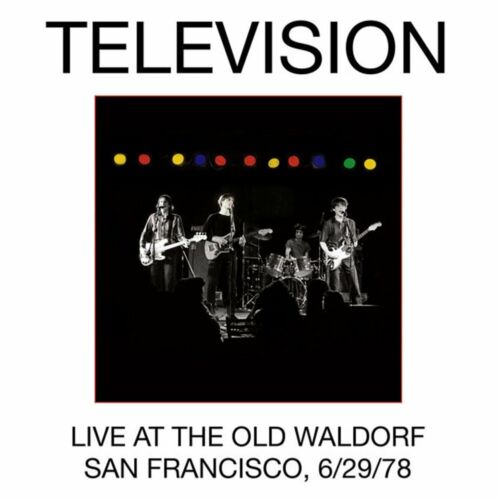 Television LIVE AT THE OLD WALDORF 1978 Limited REMASTERED New Sealed Vinyl 2 LP